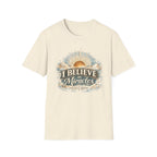 I Believe in Miracles Tee