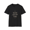 Heaven Knows My Name Tee