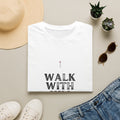 Walk With Him Tee