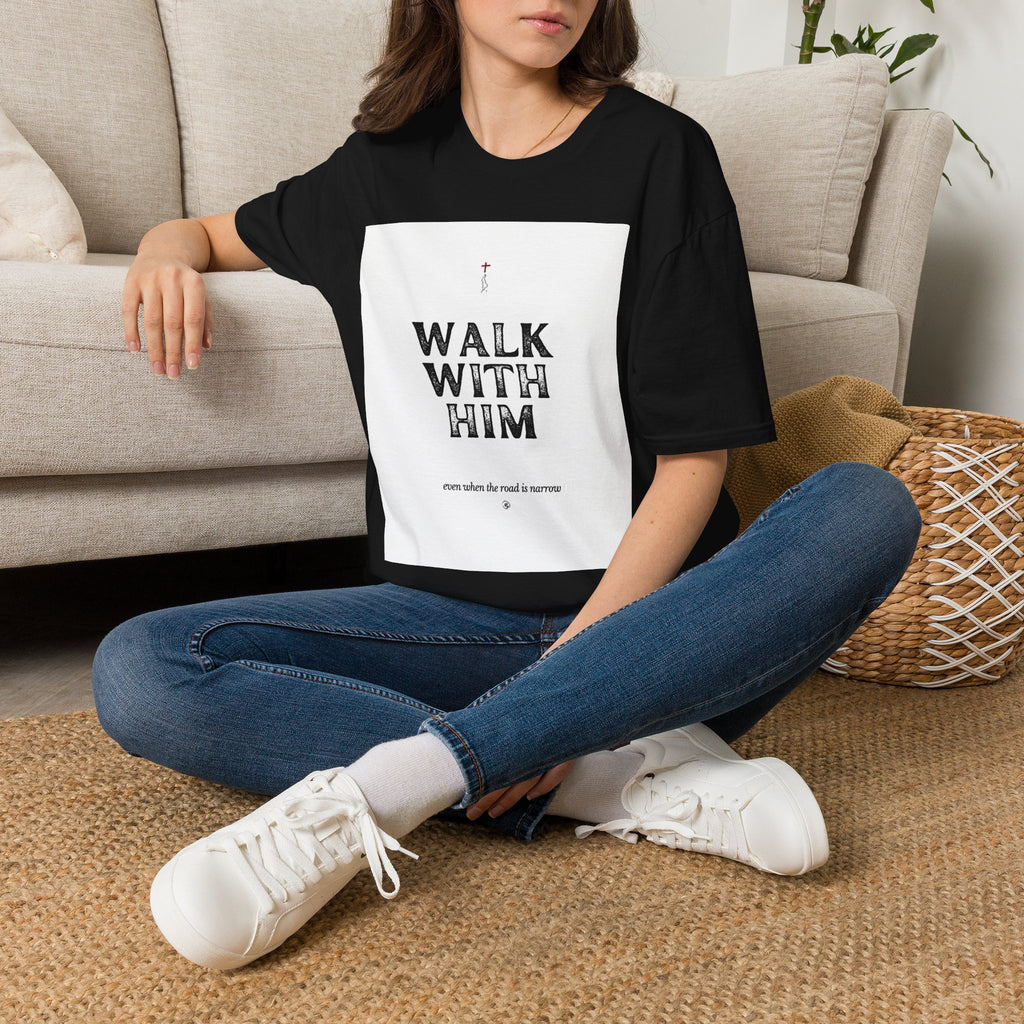 Walk With Him Tee